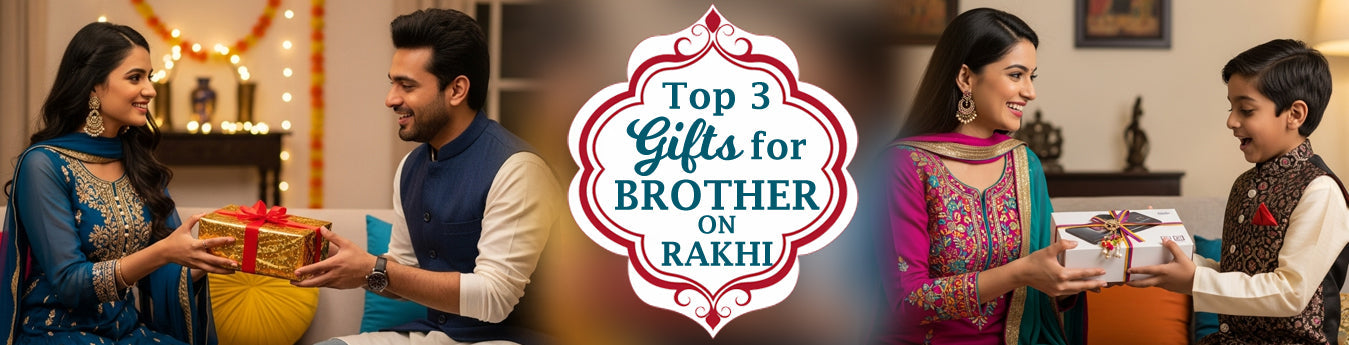 Top 3 Gift for Brother on Rakhi – Make His Day Memorable with Love and Surprise