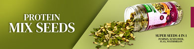 Top 5 Reasons to Add Protein Mix Seeds to Your Daily Diet