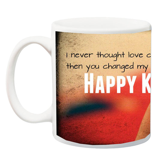 Kiss Day Gift, Happy Kiss Day, I Never Thought Love Printed Ceramic Mug