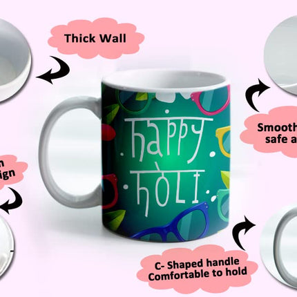 Holi Coffee Mug
Holi Theme Coffee Mug
Ceramic Coffee Mug
Coffee Mug