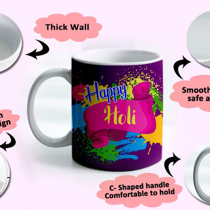Holi Coffee Mug
Holi Theme Coffee Mug
Ceramic Coffee Mug
Coffee Mug