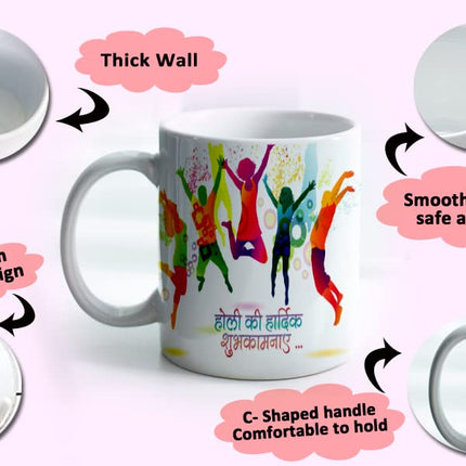 Holi Coffee Mug
Holi Theme Coffee Mug
Ceramic Coffee Mug
Coffee Mug