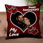 Anniversary Gift, Birthday Gift, Customize Cushion, Photo Customize Cushion 
